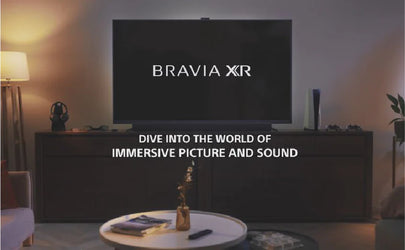 BRAVIA XR TV – The Center of Your Home Entertainment